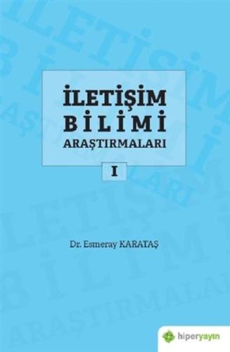 İletişim Bilimi Araştırmaları 1 | Kitap Ambarı