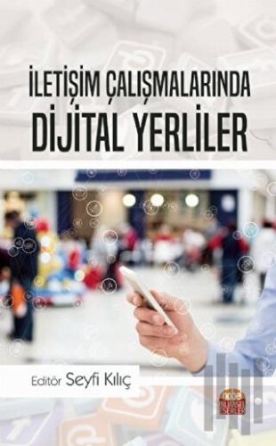 İletişim Çalışmalarında Dijital Yerliler | Kitap Ambarı