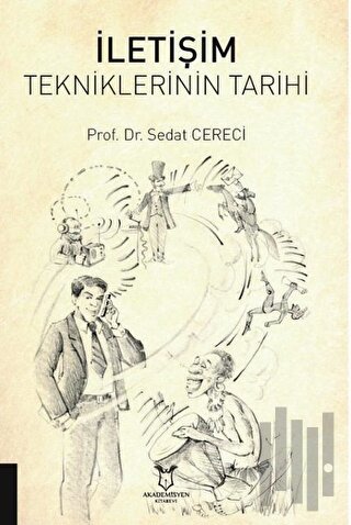 İletişim Tekniklerinin Tarihi | Kitap Ambarı