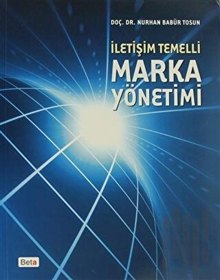 İletişim Temelli Marka Yönetimi | Kitap Ambarı