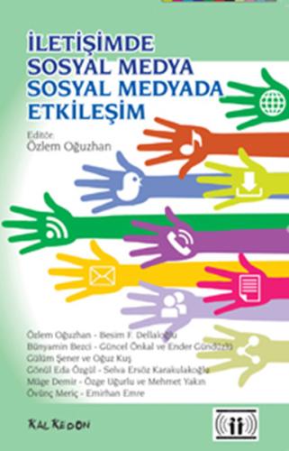 İletişimde Sosyal Medya - Sosyal Medyada Etkileşim | Kitap Ambarı