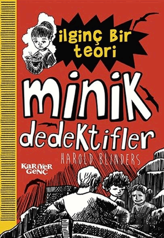 İlginç Bir Teori - Minik Dedektifler | Kitap Ambarı