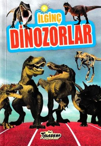 İlginç Dinozorlar | Kitap Ambarı