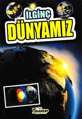 İlginç Dünyamız | Kitap Ambarı