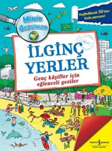 Minik Gezginler : İlginç Yerler (Ciltli) | Kitap Ambarı