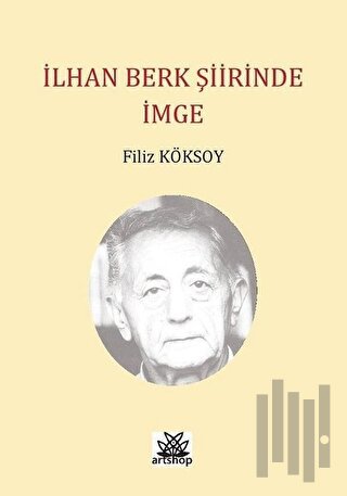 İlhan Berk Şiirinde İmge | Kitap Ambarı