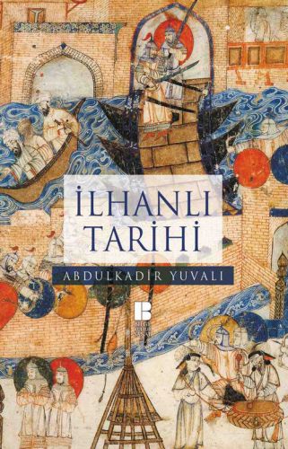 İlhanlı Tarihi | Kitap Ambarı