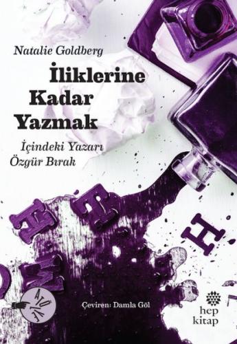 İliklerine Kadar Yazmak | Kitap Ambarı