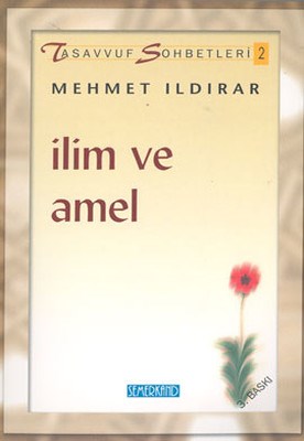 İlim ve Amel | Kitap Ambarı