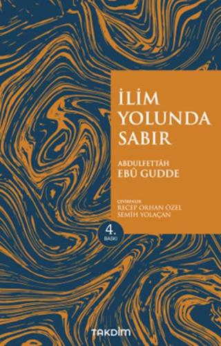 İlim Yolunda Sabır (Genişletilmiş Baskı) | Kitap Ambarı