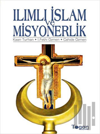 Ilımlı İslam ve Misyonerlik | Kitap Ambarı