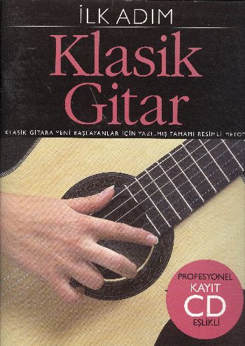 İlk Adım Klasik Gitar | Kitap Ambarı