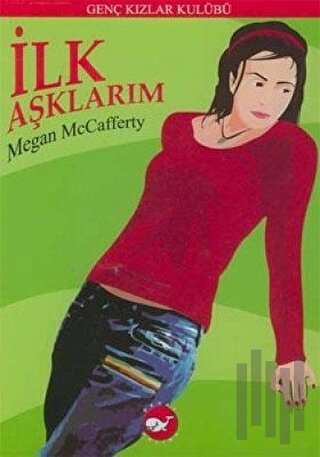 İlk Aşklarım | Kitap Ambarı