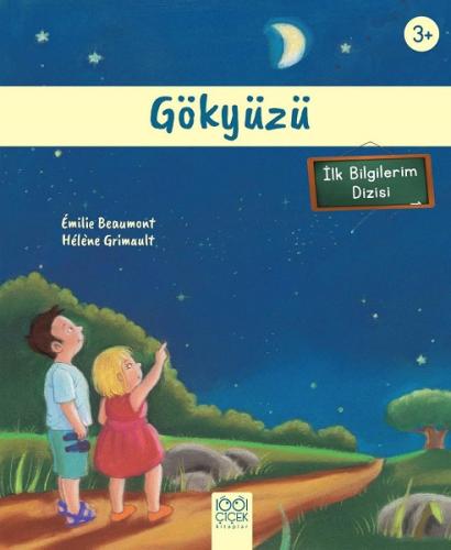 Gökyüzü (3+ Yaş) - İlk Bilgilerim Dizisi | Kitap Ambarı