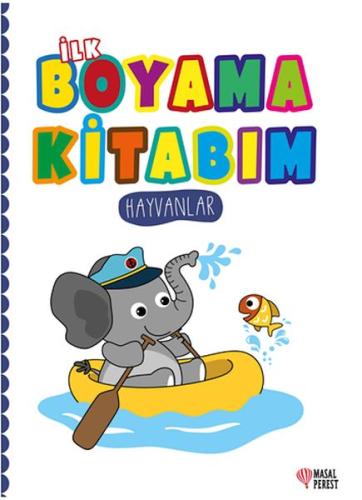 İlk Boyama Kitabım Hayvanlar | Kitap Ambarı