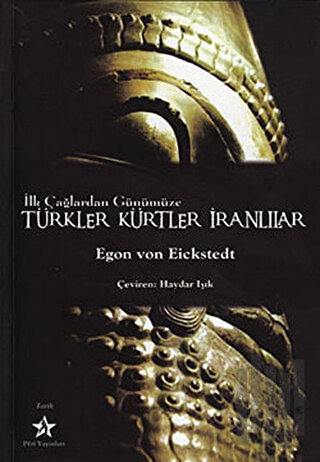 İlk Çağlardan Günümüze Türkler Kürtler İranlılar | Kitap Ambarı