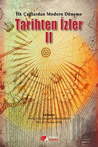 İlk Çağlardan Modern Döneme Tarihten İzler 2 | Kitap Ambarı