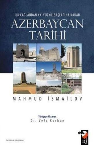 İlk Çağlardan 20. Yüzyıl Başlarına Kadar Azerbaycan Tarihi | Kitap Amb