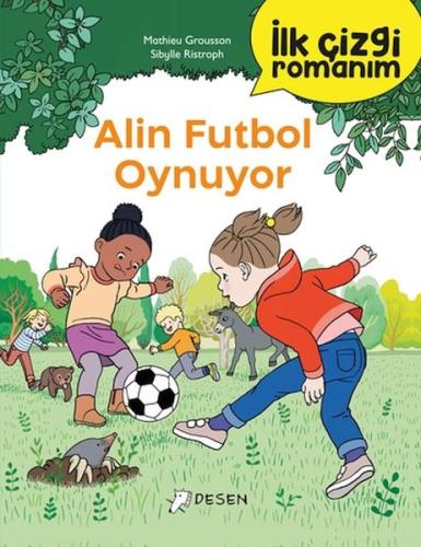 İlk Çizgi Romanım: Alin Futbol Oynuyor | Kitap Ambarı