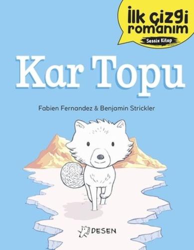 İlk Çizgi Romanım - Kar Topu | Kitap Ambarı