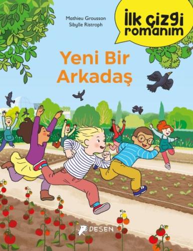 İlk Çizgi Romanım: Yeni Bir Arkadaş | Kitap Ambarı