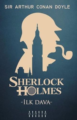 İlk Dava - Sherlock Holmes | Kitap Ambarı