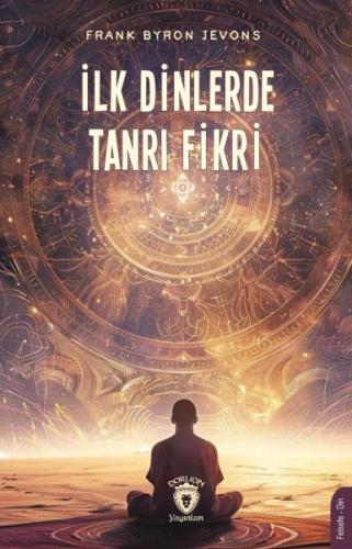 İlk Dinlerde Tanrı Fikri | Kitap Ambarı