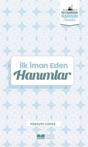 İlk İman Eden Hanımlar | Kitap Ambarı