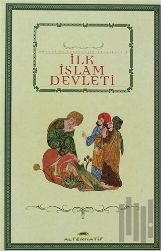 İlk İslam Devleti | Kitap Ambarı