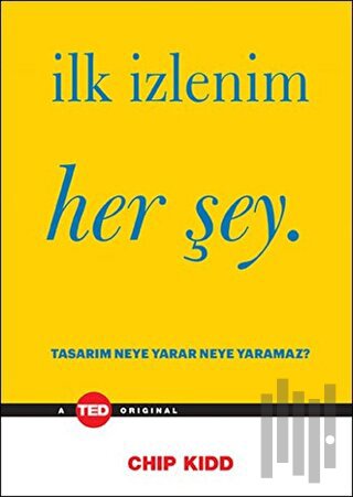 İlk İzlenim Her Şey (Ciltli) | Kitap Ambarı