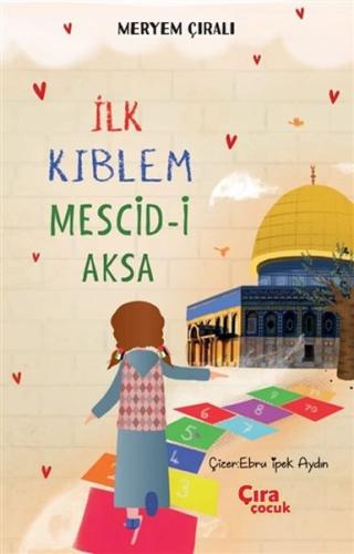 İlk Kıblem Mescid-i Aksa | Kitap Ambarı