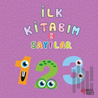 İlk Kitabım 2 - Sayılar | Kitap Ambarı