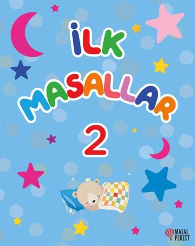 İlk Masallar 2 (Ciltli) | Kitap Ambarı