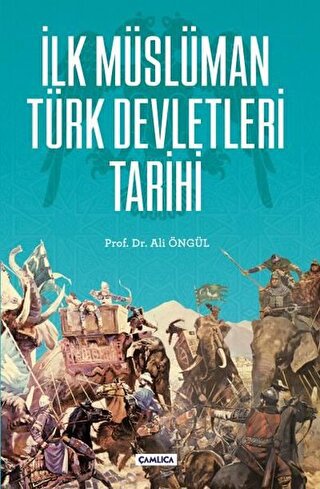 İlk Müslüman Türk Devletleri Tarihi | Kitap Ambarı