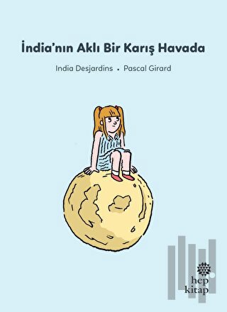 İlk Okuma Hikayeleri: İndia'nın Aklı Bir Karış Havada | Kitap Ambarı