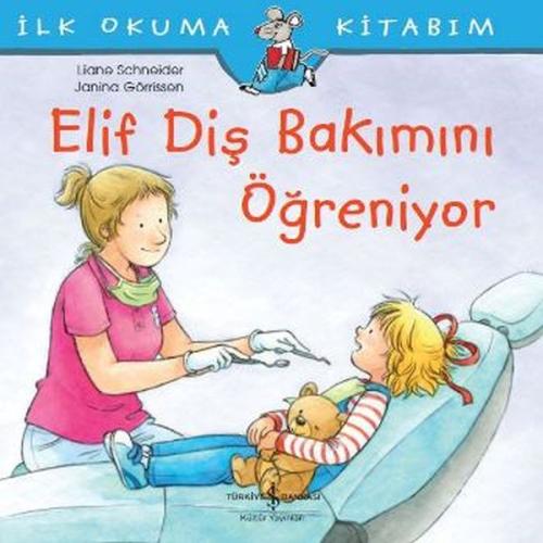 Elif Diş Bakımını Öğreniyor | Kitap Ambarı