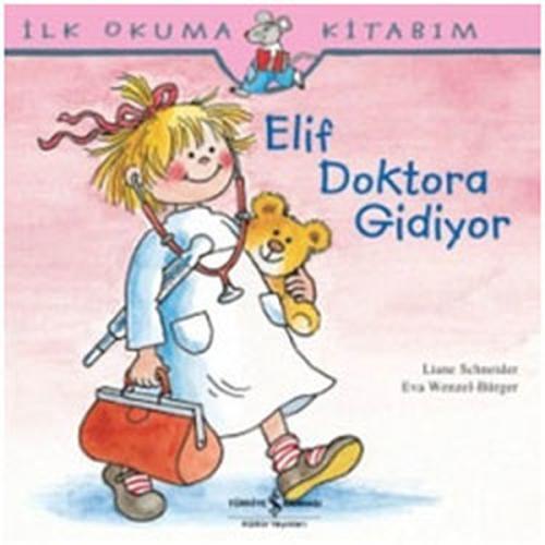 Elif Doktora Gidiyor | Kitap Ambarı