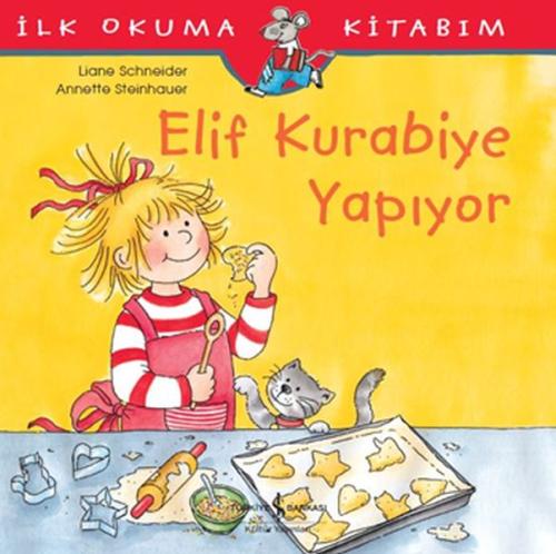 Elif Kurabiye Yapıyor | Kitap Ambarı