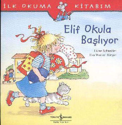 Elif Okula Başlıyor | Kitap Ambarı