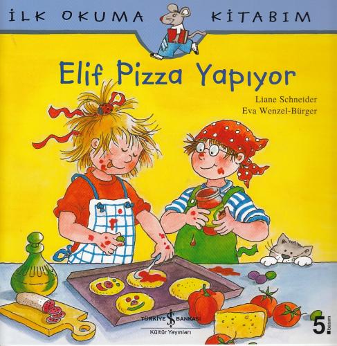 Elif Pizza Yapıyor | Kitap Ambarı