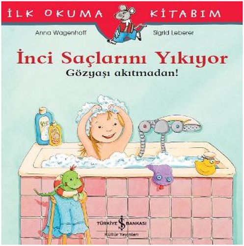 İnci Saçlarını Yıkıyor - Gözyaşı Akıtmadan! | Kitap Ambarı