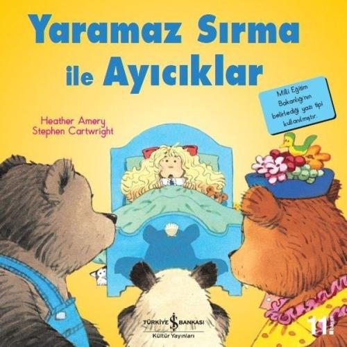 Yaramaz Sırma ile Ayıcıklar - İlk Okuma Kitaplarım | Kitap Ambarı