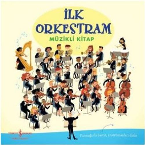 İlk Orkestram (Ciltli) | Kitap Ambarı