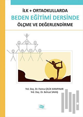 İlk - Ortaokullarda Beden Eğitimi Dersinde Ölçme ve Değerlendirme | Ki