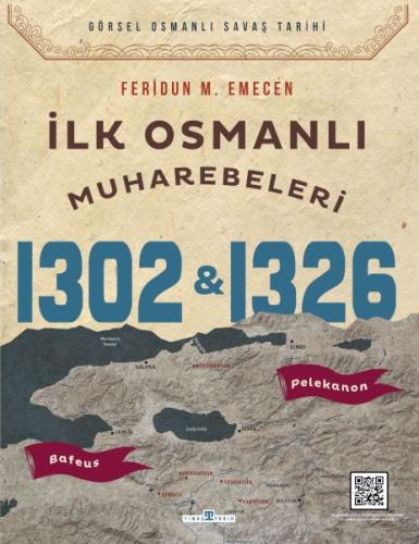 İlk Osmanlı Muharebeleri Bafeus 1302 & Pelekanon 1326 | Kitap Ambarı