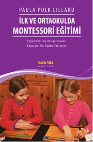 İlk ve Ortaokulda Montessori Eğitimi | Kitap Ambarı