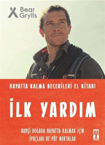 İlk Yardım - Hayatta Kalma Becerileri El Kitabı | Kitap Ambarı