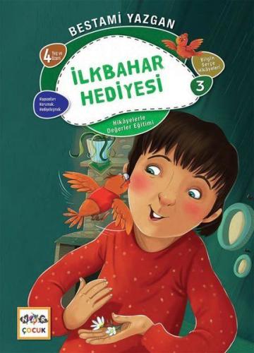 İlkbanar Hediyesi - Bilgin Serçe Hikayeleri 3 | Kitap Ambarı