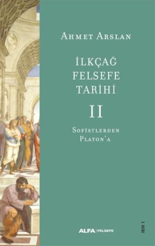 İlkçağ Felsefe Tarihi II | Kitap Ambarı