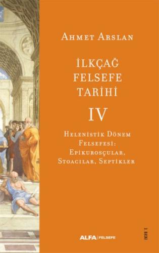 İlkçağ Felsefe Tarihi IV | Kitap Ambarı